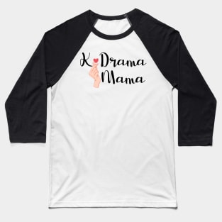 Kdrama Mama Baseball T-Shirt